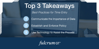 Top 3 Takeaways: Best Practices for Time Entry